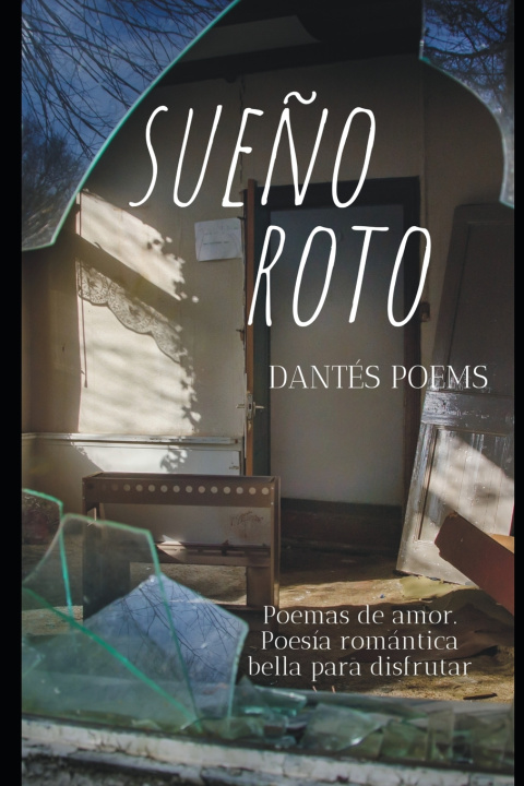 Kniha Sueño roto Dantés Poems