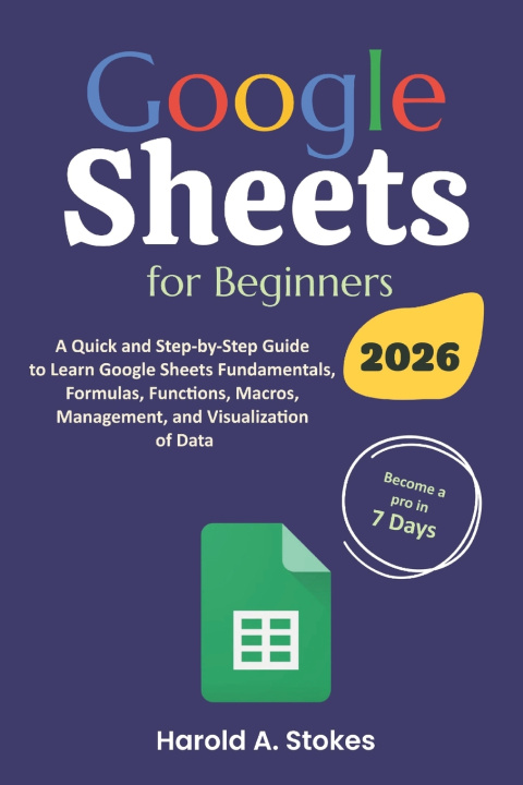 Kniha Google Sheets for Beginners Harold A. Stokes