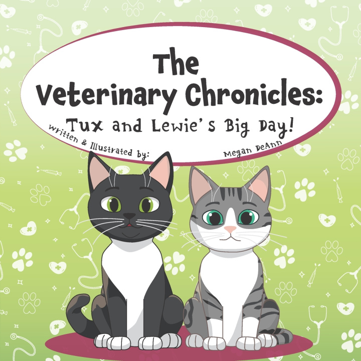 Kniha The Veterinary Chronicles Megan DeAnn Bajuscik