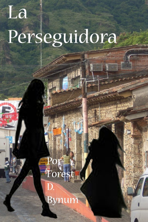 Knjiga La Perseguidora Forest Bynum
