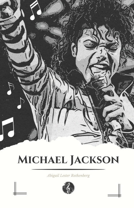Kniha Michael Jackson Abigail Lester Rothenberg