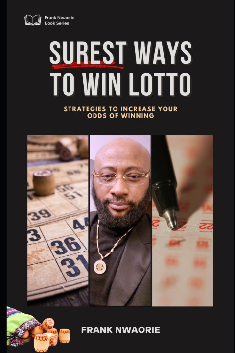 Knjiga Surest ways to Win Lotto Frank Nwaorie