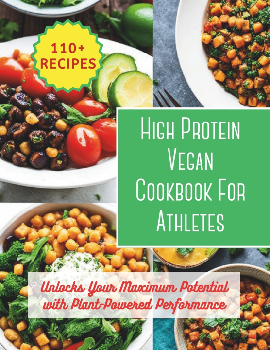 Knjiga High Protein Vegan Cookbook For Athletes Great Britain