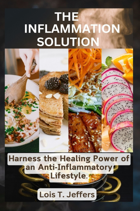Kniha The Inflammation Solution Lois T. Jeffers