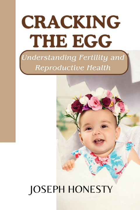 Kniha Cracking the Egg Joseph Honesty