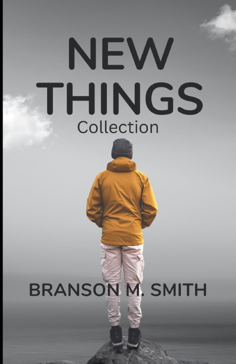Kniha New Things Branson M Smith