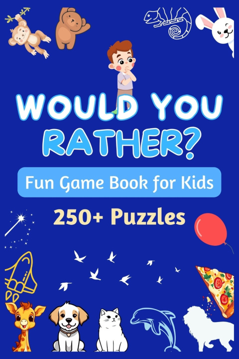 Kniha Would You Rather - Fun Game Book for Kids HallaVerse LLC