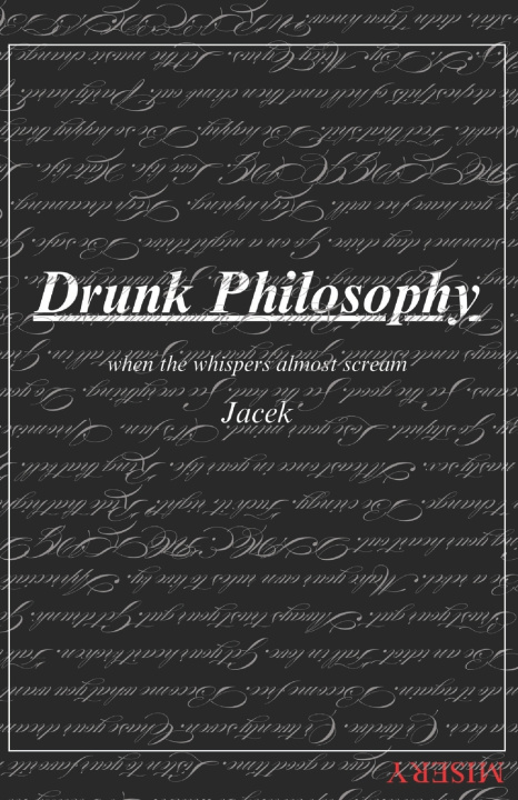 Knjiga Drunk Philosophy Jacek Woodcox