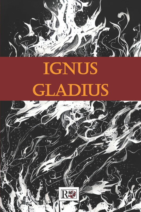 Kniha IGNUS GLADIUS Gines Rosa Viñot