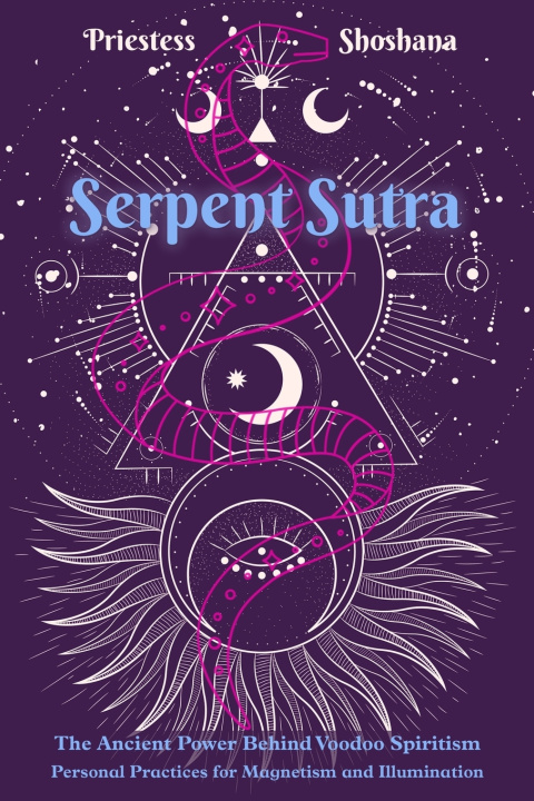 Kniha Serpent Sutra Priestess Shoshana