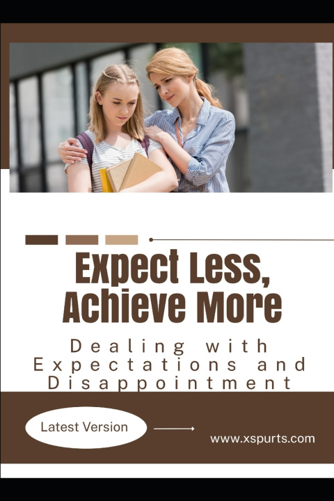 Book Expect Less, Achieve More Mia R. Wellington