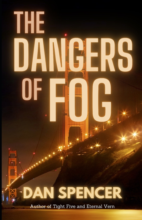 Libro The Dangers of Fog Dan Spencer