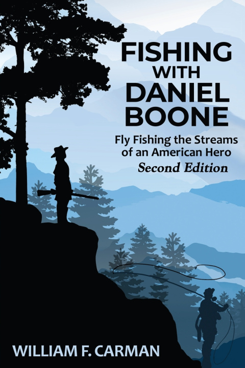 Livro Fishing with Daniel Boone William F Carman