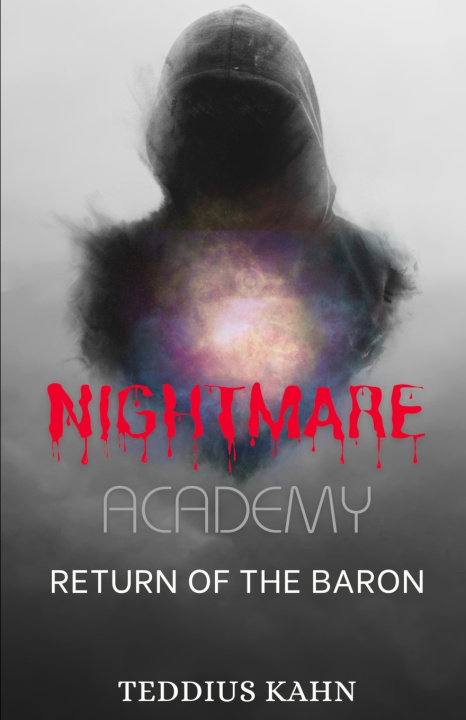 Kniha Nightmare Academy Teddius Kahn