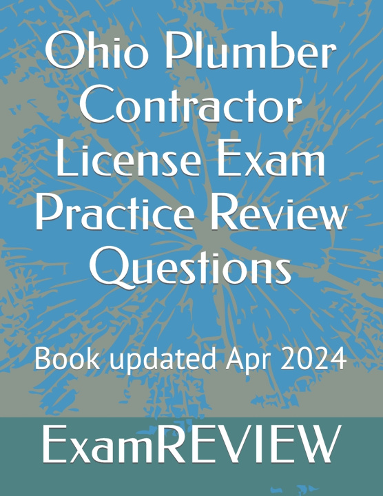 Libro Ohio Plumber Contractor License Exam Practice Review Questions Mike Yu