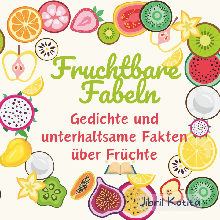 Kniha Fruchtbare Fabeln Jibril Kotita