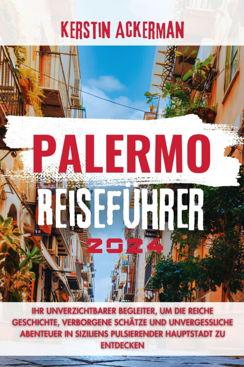 Kniha PALERMO REISEFÜHRER Kerstin Ackerman