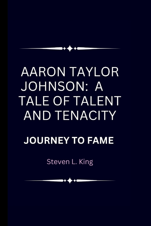 Kniha AARON TAYLOR JOHNSON Steven L. King