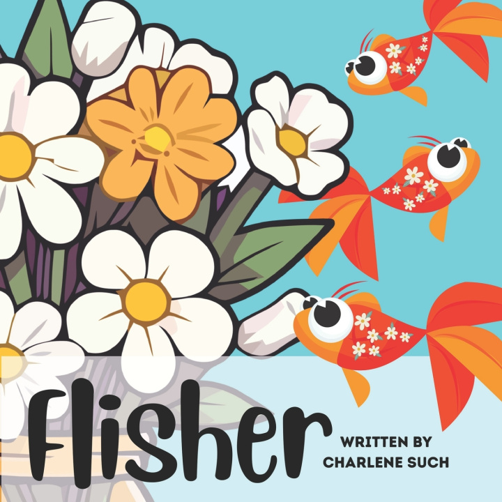 Kniha Flisher Charlene Faye Such