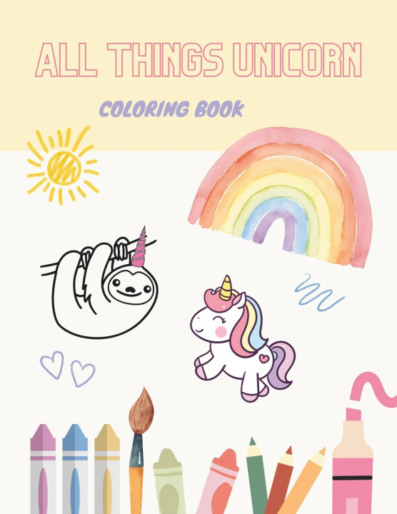 Knjiga All Things Unicorn Sarai Firth