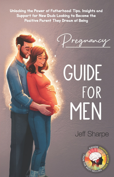 Kniha Pregnancy Guide for Men Jeff Sharpe