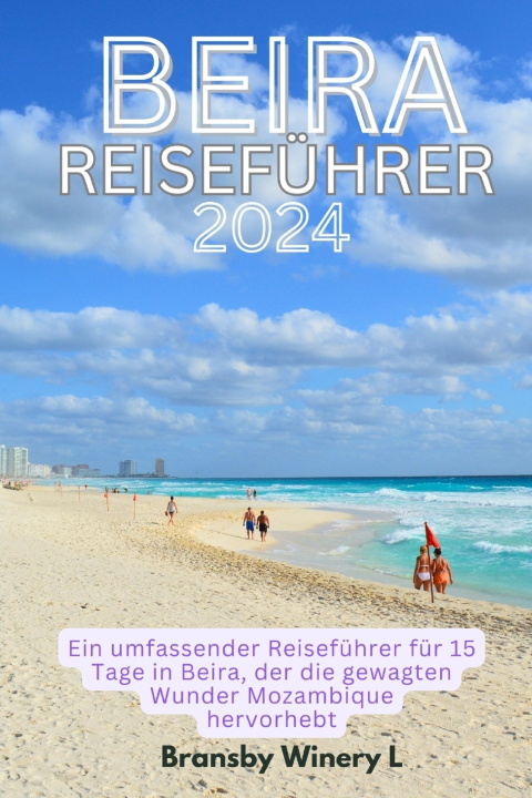 Knjiga BEIRA REISEFÜHRER 2024 Bransby Winery L