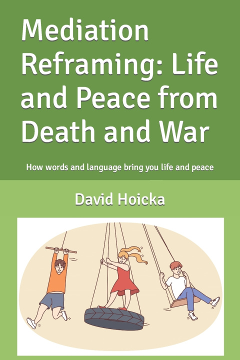 Kniha Mediation Reframing David Hoicka
