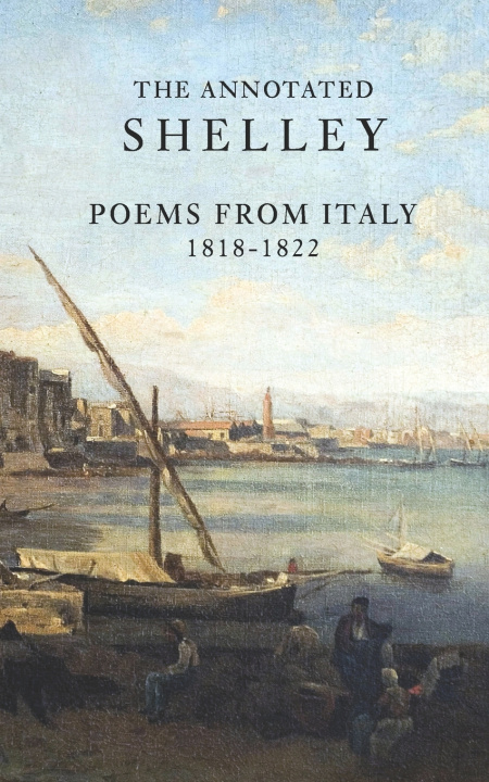 Kniha The Annotated Shelley Percy Bysshe Shelley