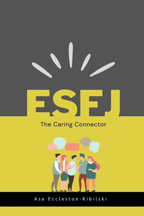 Kniha ESFJ Asa Eccleston Kibilski