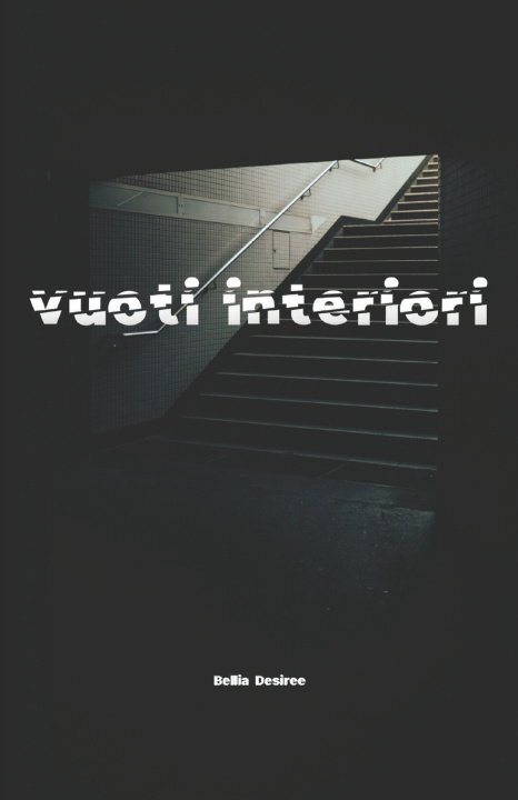 Kniha vuoti interiori Desiree Bellia