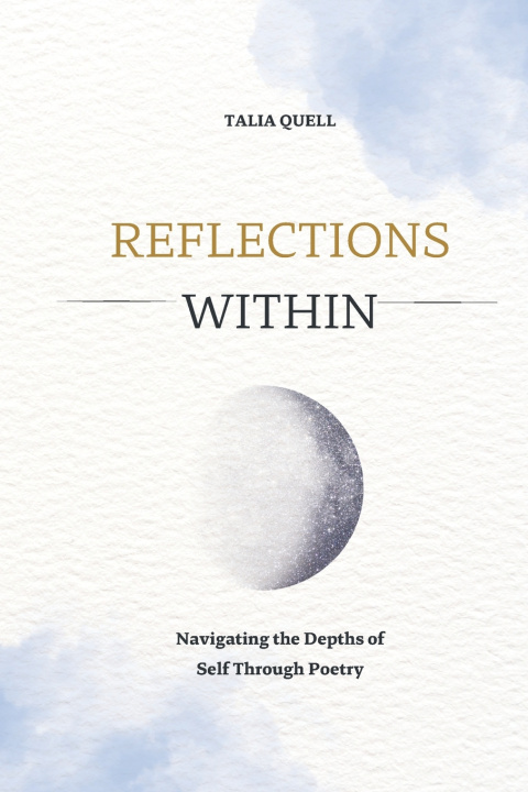 Kniha Reflections Within Talia Quell
