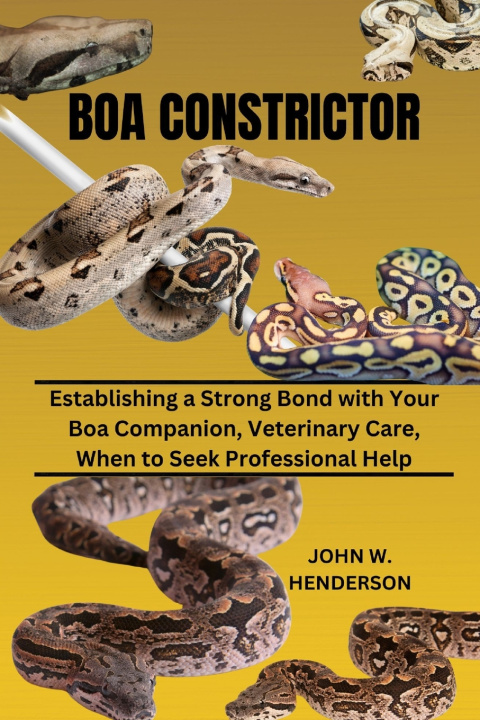 Kniha BOA CONSTRICTOR JOHN W. HENDERSON