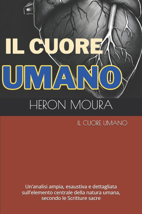Kniha IL CUORE UMANO HERON J B DE MOURA
