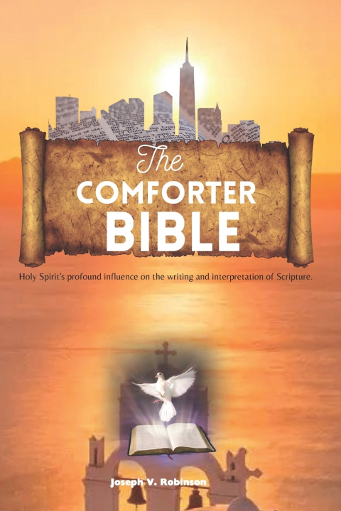 Kniha The Comforter Bible Joseph V. Robinson