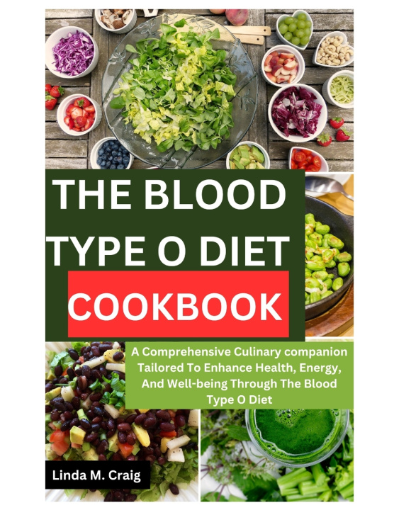 Kniha The Blood Type O Diet Cookbook Linda M. Craig