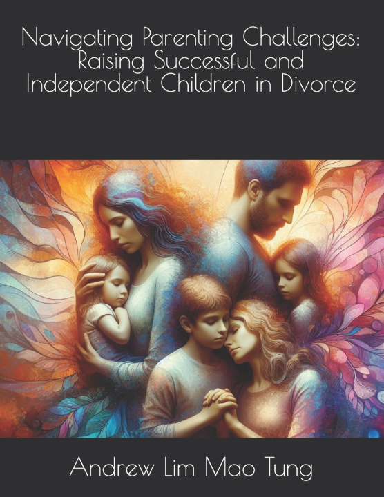 Book Navigating Parenting Challenges Andrew Lim Mao Tung