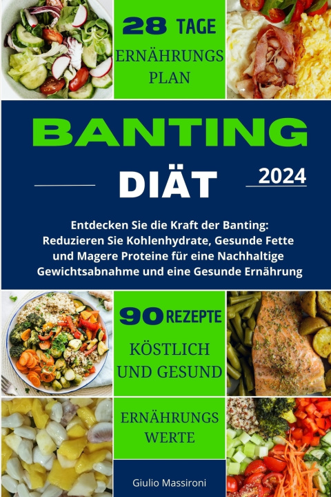 Könyv Banting Diät Giulio Massironi
