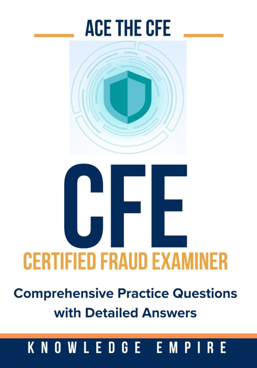 Kniha Ace The CFE Exam Knownledge Empire