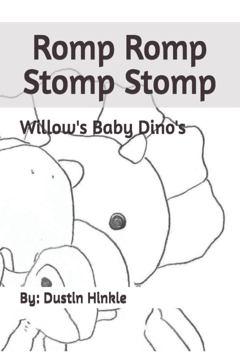 Knjiga Romp Romp Stomp Stomp Dustin Scott Hinkle