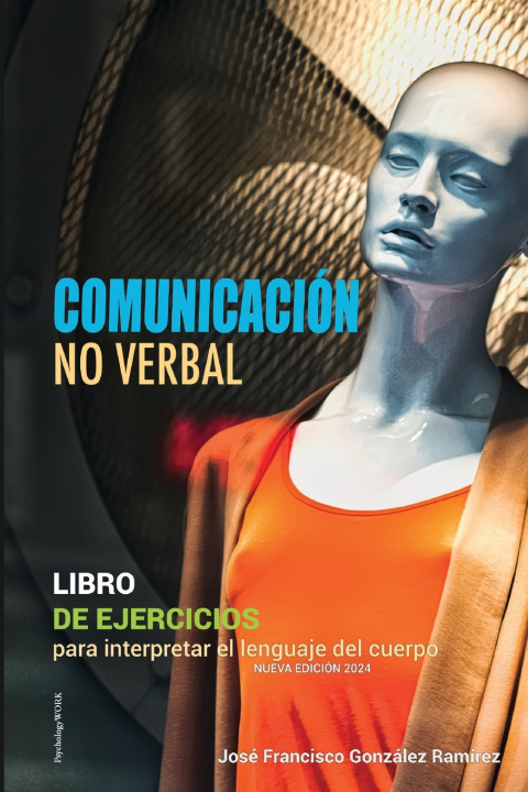 Kniha COMUNICACIÓN NO VERBAL José Francisco González Ramírez