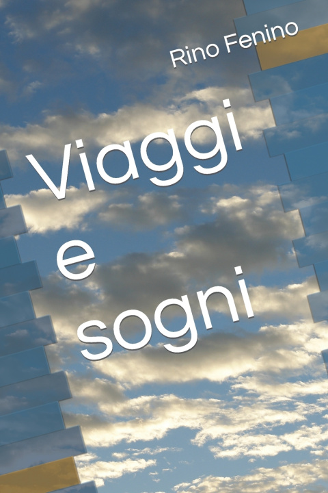 Kniha Viaggi e sogni Rino Fenino