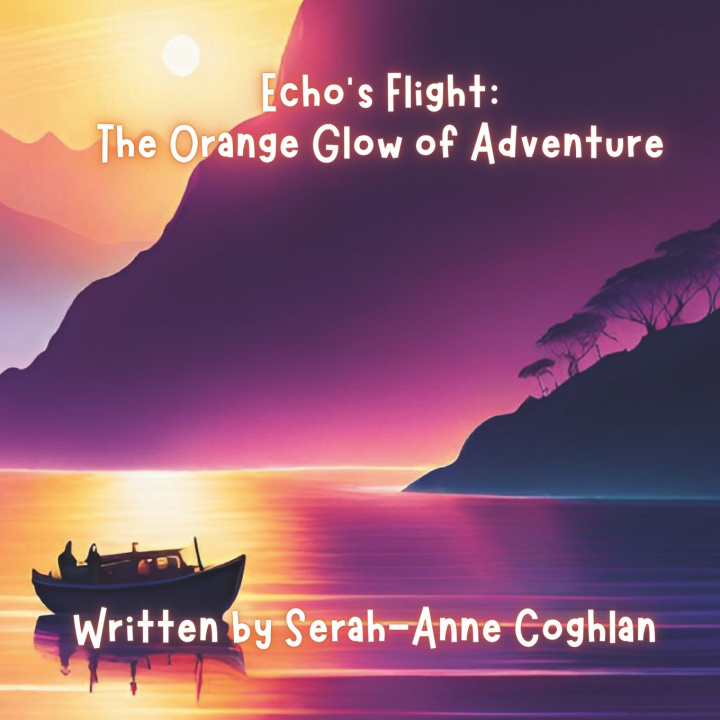 Kniha Echo's Flight Serah-Anne Coghlan