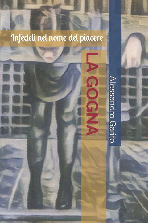 Kniha LA GOGNA Alessandro Garito