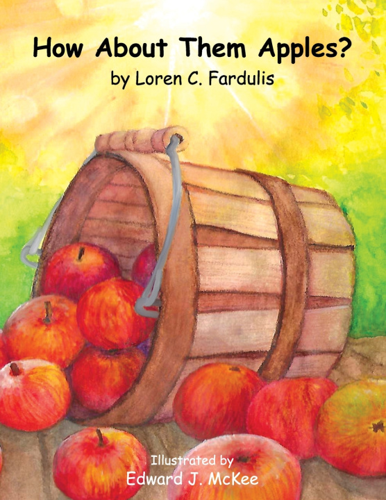 Book How About Them Apples? Loren C. Fardulis