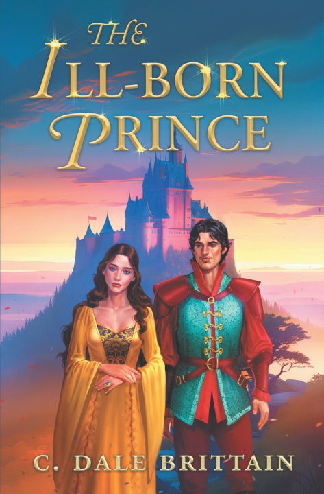 Knjiga The Ill-Born Prince C. Dale Brittain