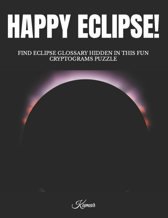 Kniha HAPPY ECLIPSE! Kumar