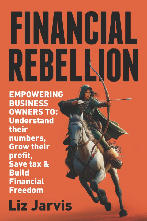Knjiga Financial Rebellion Liz Jarvis