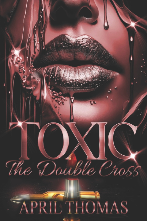 Könyv Toxic April Thomas