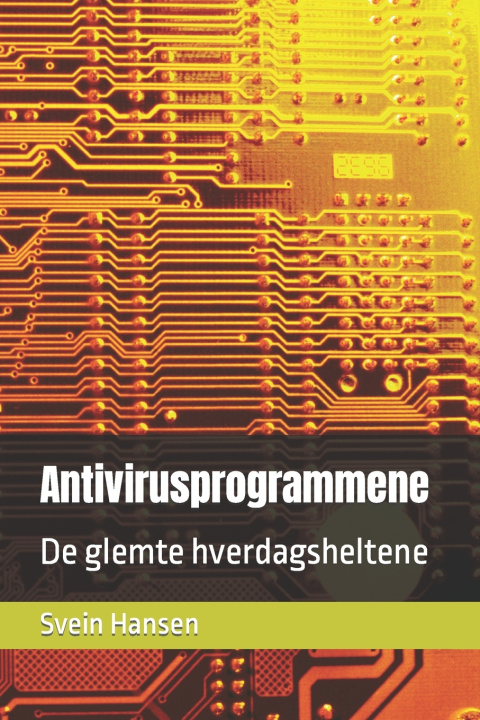 Carte Antivirusprogrammene Svein B. Hansen