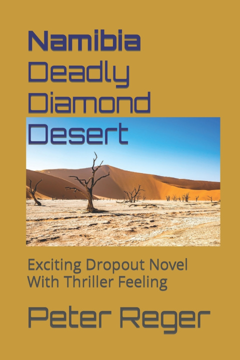 Kniha Deadly Diamond Desert Peter Reger